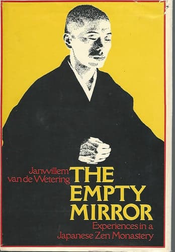 The Empty Mirror: Experiences in a Japanese Zen Monastery cover