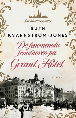 De fenomenala fruntimren på Grand Hôtel cover