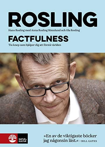 Factfulness: tio knep som hjälper dig att förstå världen cover